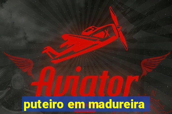 puteiro em madureira